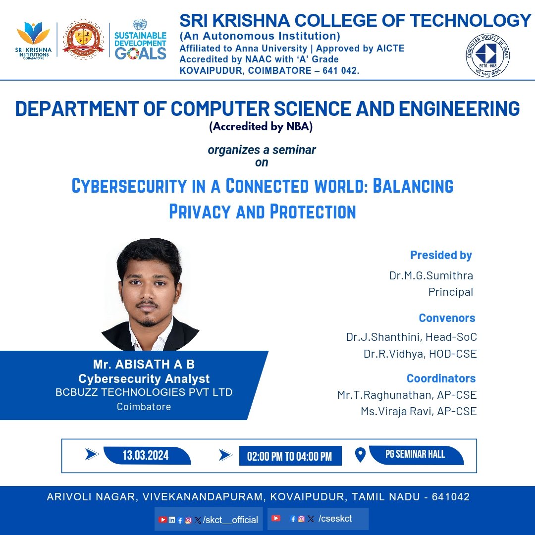 skct_cse's tweet photo. The Department of CSE in association with CSI organizes a seminar on the topic Cybersecurity in a Connected World: Balancing Privacy and Protection on 13/3/24
@mhrd_innovation #iic #skctcse #cseskct  @AICTE_INDIA @PMOIndia #ComputerSocietyofIndia https://t.co/jzZsiHYIM1