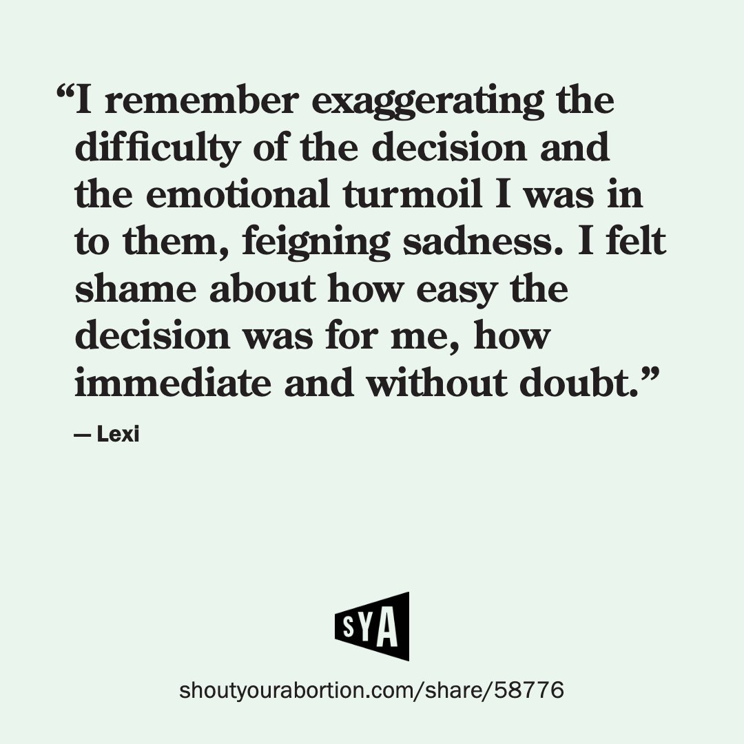 'I remember exaggerating the difficulty of the decision and the emotional turmoil I was in to them, feigning sadness.' More: shoutyourabortion.com/writing/my-abo… 💚#ShoutYourAbortion