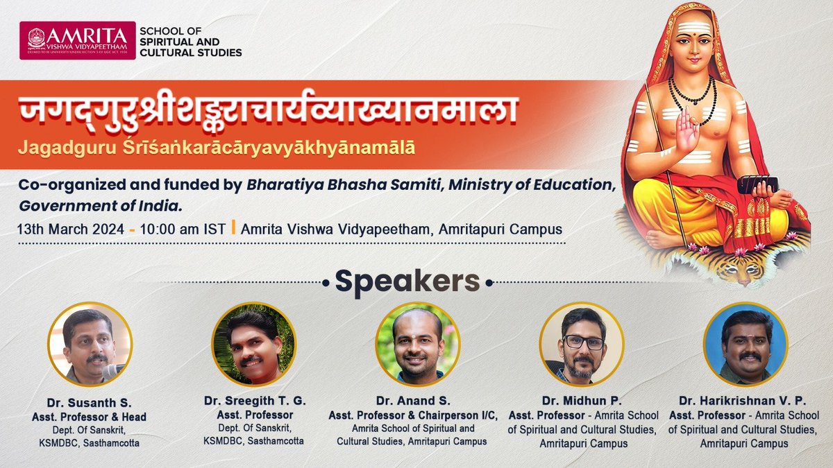 Partnering with Bharatiya Bhasha Samiti, (with @EduMinOfIndia, GoI), we organise on 13th March 2024, 'जगद्गुरुश्रीशङ्कराचार्यव्याख्यानमाला - The Timelessness of Sri Sankaracharya's Vedanta', @AMRITAedu, #Amritapuri Campus. The program will be led by esteemed scholars & experts.