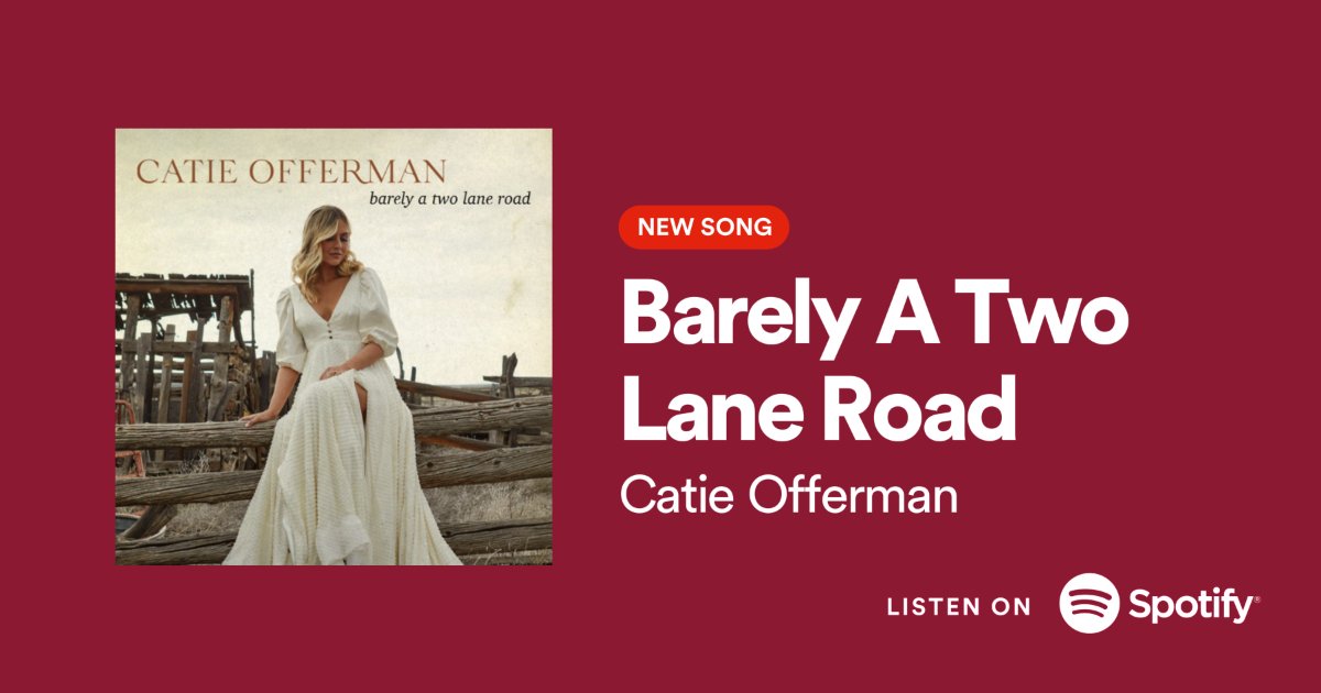 Thank you for the love @spotify! Listen to Barely A Two Lane Road on the Next From Nashville playlist!! strm.to/CatieBATLRNext