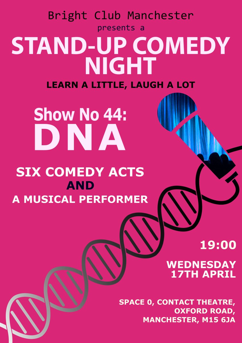 OUR NEXT SHOW will be on the 17th of April. It's a special one on ethics and DNA at Contact Theatre.