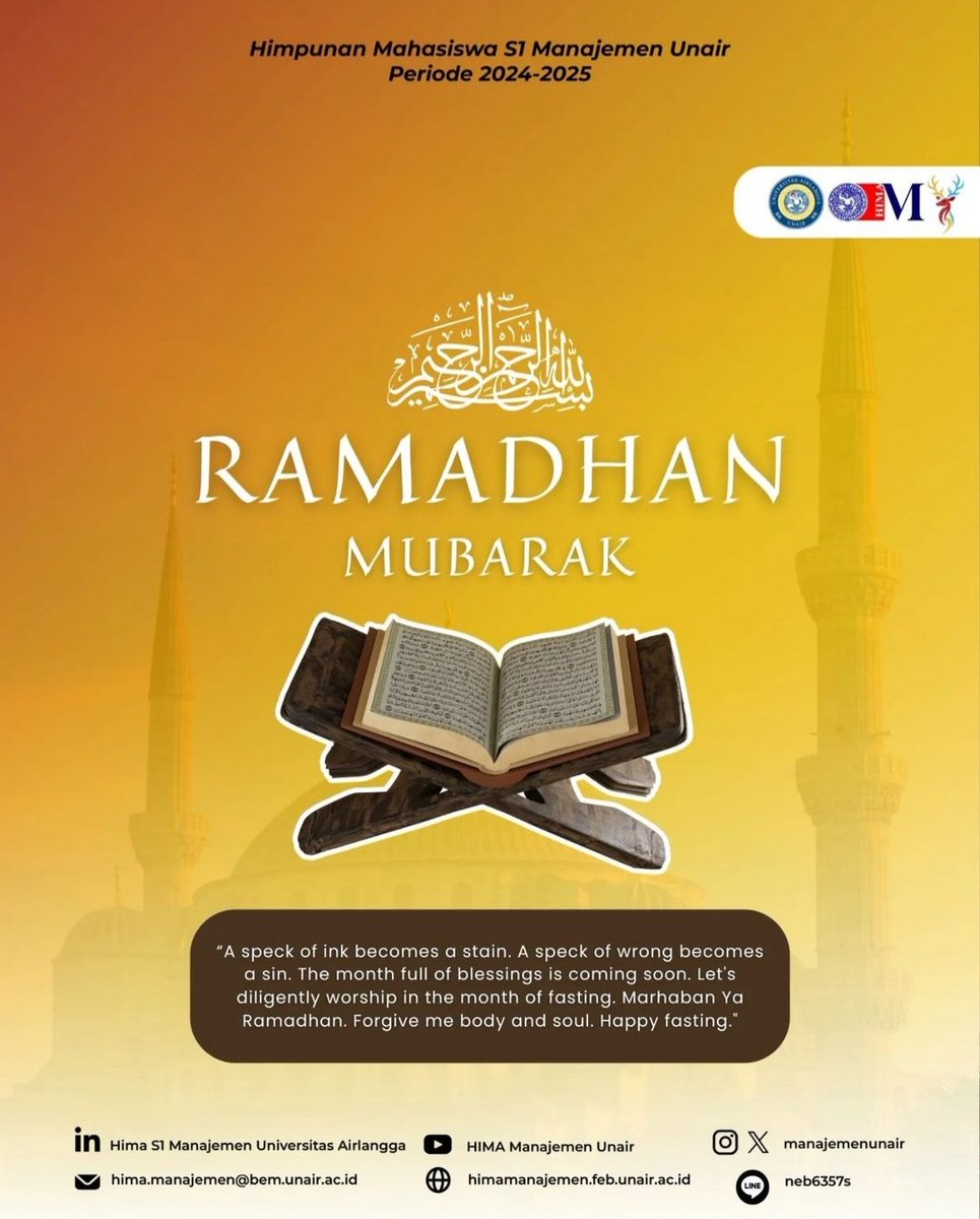 [HIMA MANAJEMEN MENGUCAPKAN]

Selamat menunaikan ibadah puasa, semoga diberikan berkah yang melimpah untuk kita semua

#SpiritUnityPride
HIMA S1 Manajemen Unair