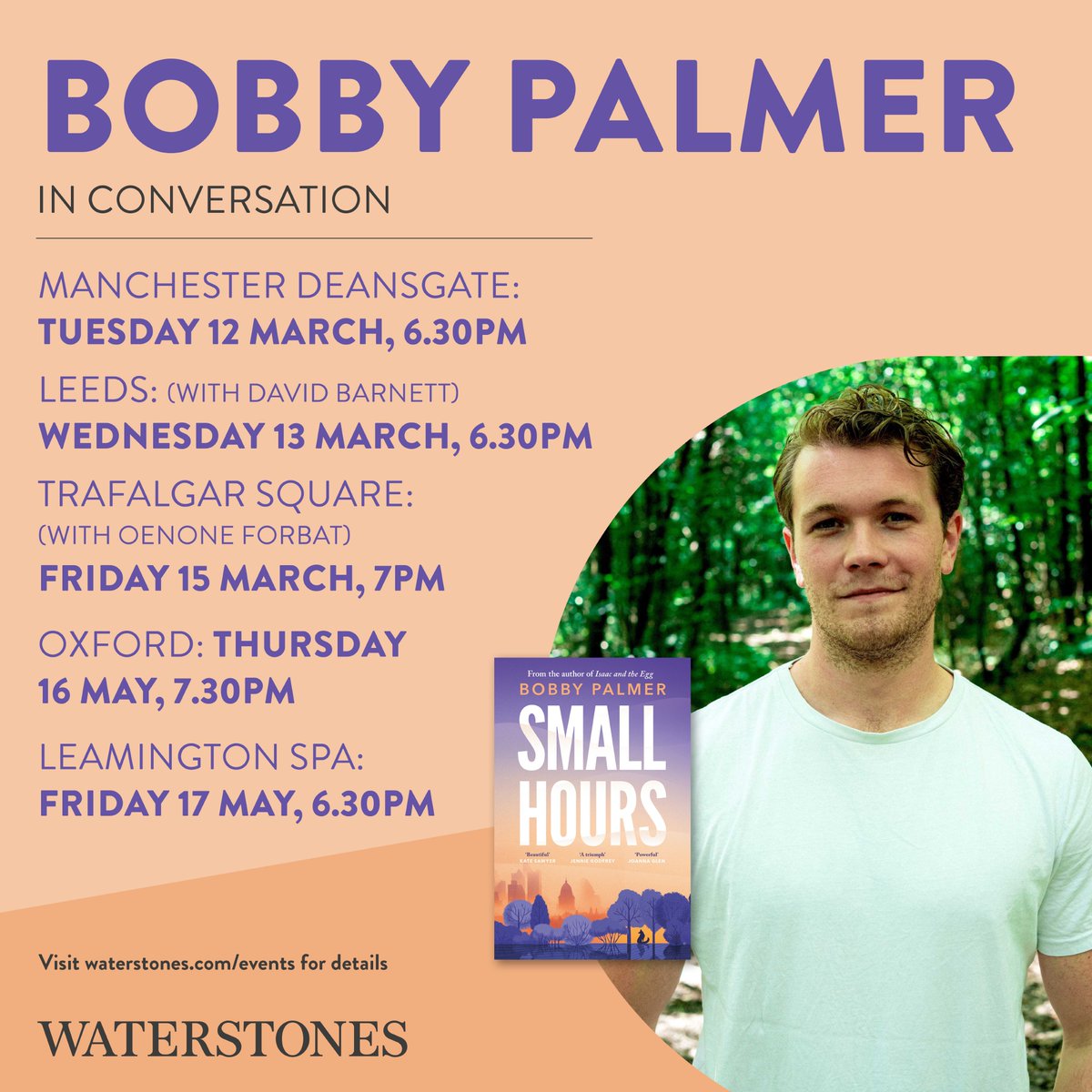 Isaac and the Egg author @thebobpalmer is on tour with his new book, Small Hours and you can catch him tonight at @WaterstonesMCR, followed by @WstonesLeeds on 13th, @WaterstonesTraf on 15th and more dates in May. For tickets and full details: bit.ly/43gTDO1