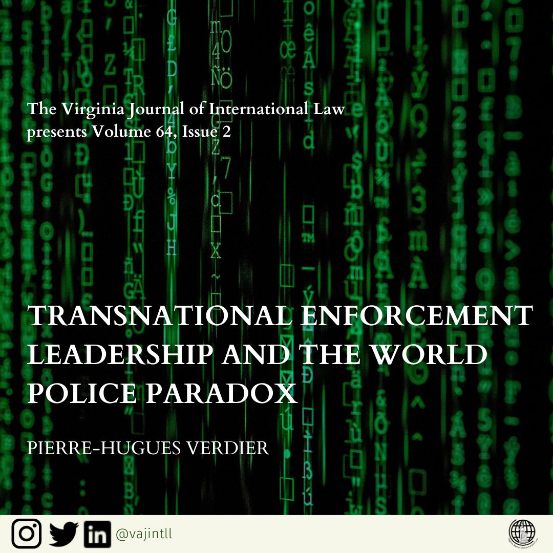 Virginia Journal of International Law (@vajintll) on Twitter photo VJIL presents Volume 64, Issue 2! You can read all about <a href="/PierreHVerdier/">Pierre-Hugues Verdier</a>'s latest article linked below:
"In an international system that lacks centralized authority, the burden of enforcing the law generally falls on individual states..."
vjil.org/transnational-… VJIL presents Volume 64, Issue 2! You can read all about <a href="/PierreHVerdier/">Pierre-Hugues Verdier</a>'s latest article linked below:
"In an international system that lacks centralized authority, the burden of enforcing the law generally falls on individual states..."
vjil.org/transnational-…