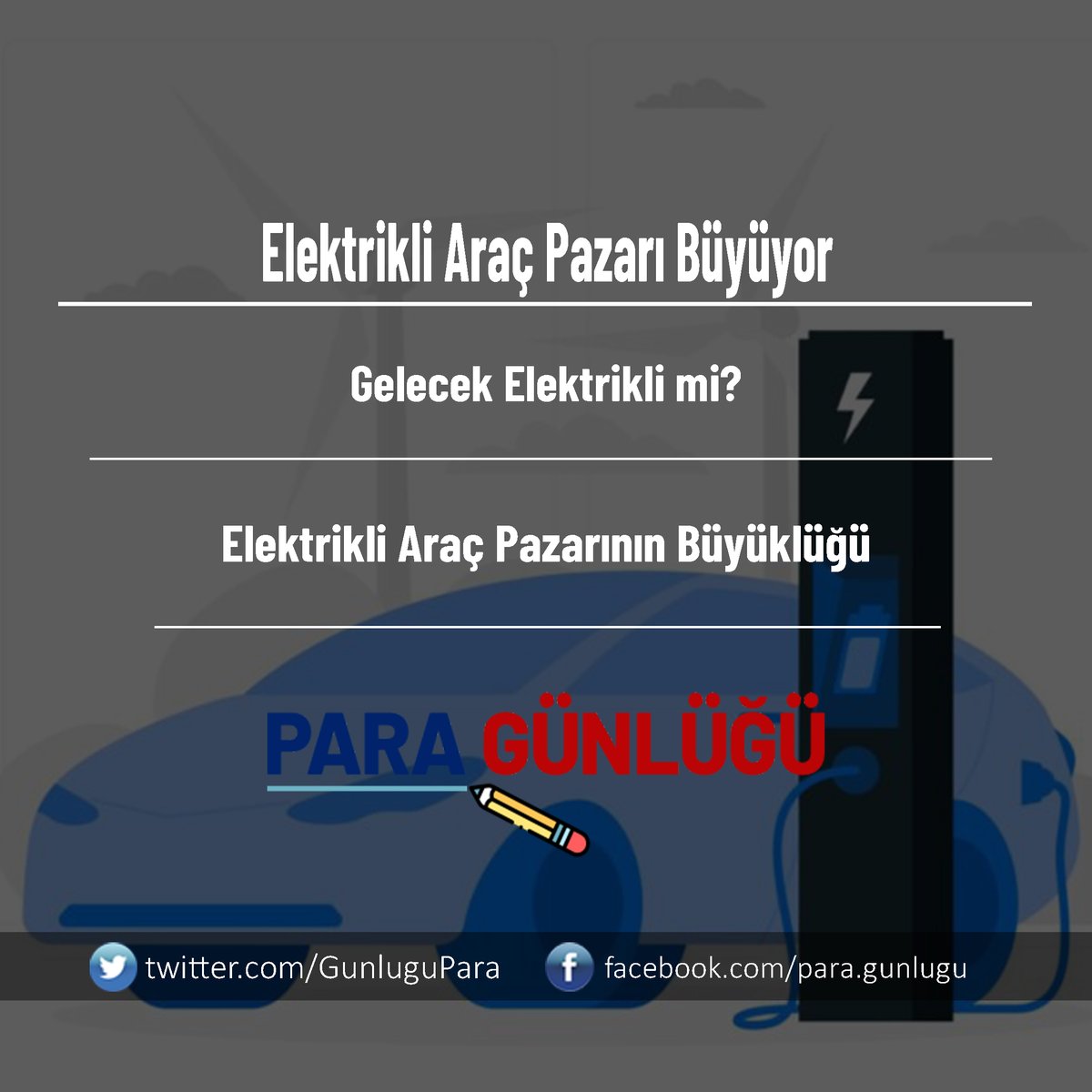 Elekrikli Araç Pazarı Büyüyor... paragunlugu.com/elektrikli-ara… #paragunlugu