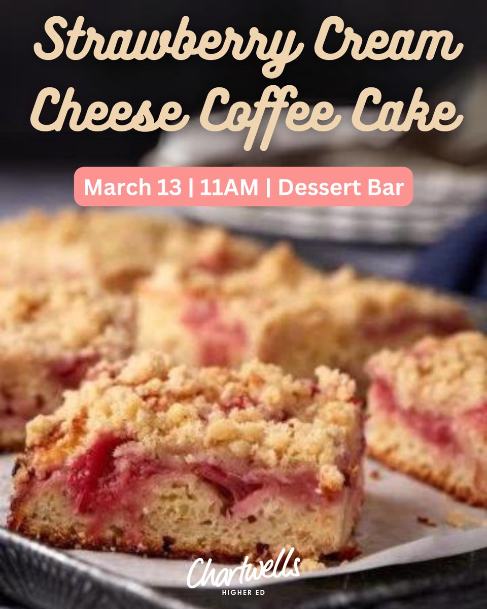 Tomorrow, get yourself a little "Love, Chartwells" treat at the dessert bar! ☺️ We will be serving Strawberry Cream Cheese Coffee Cakes! Yum!! #chartwellscsm #lovechartwells #coffeecake