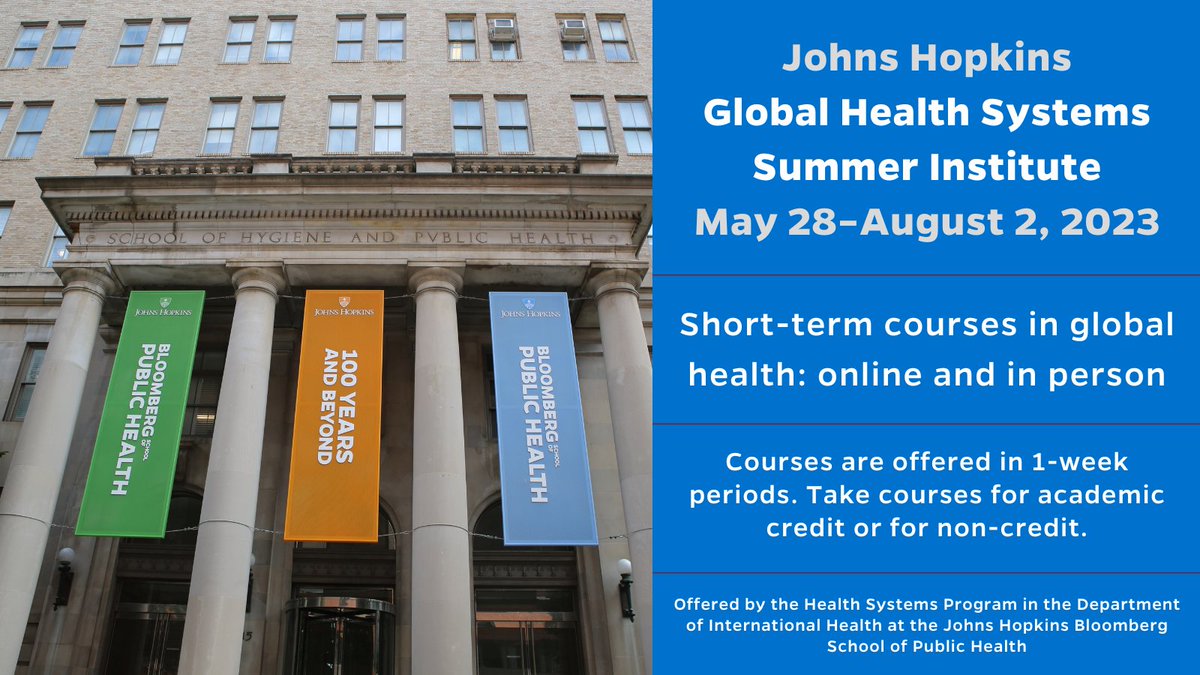📣Our 2024 Global Health Systems Summer Institute offers short-term courses for public health professionals and part-time graduate students in a variety of global health areas. Most courses offered online. 🗓️May–August. publichealth.jhu.edu/academics/glob…