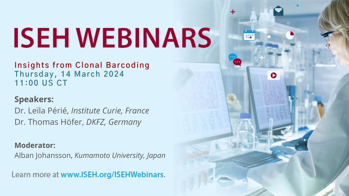 Last Call 🗣️ Do not miss your chance to join the New Investigators alongside Drs. Leïla Perié and Thomas Höfer as they share the latest in Insights from Clonal Barcoding. This live webinar is being offered for FREE on 14 March, so register now! iseh.org/isehwebinars