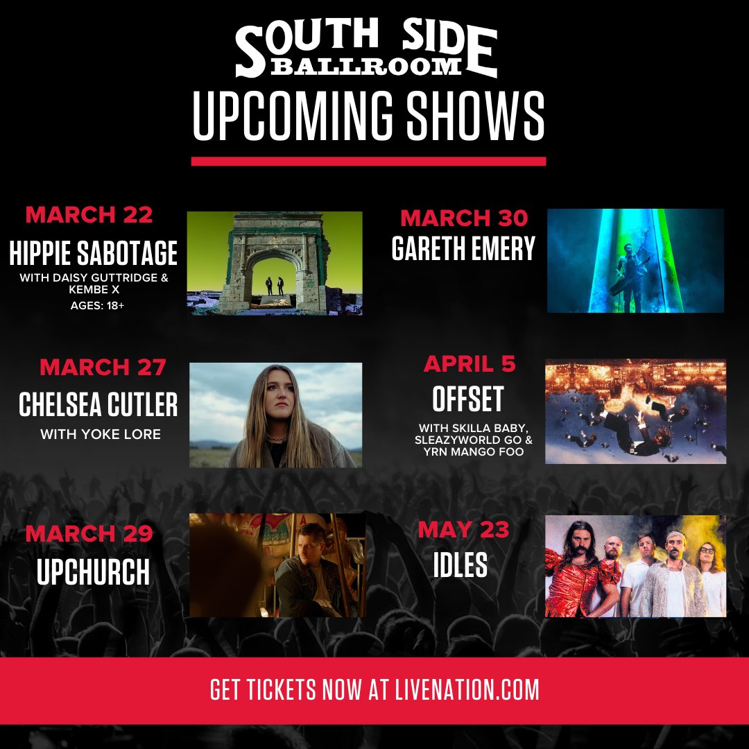 Our Spring lineup is here! 🌻🍃😎 Don't miss our awesome shows at South Side Ballroom! ➡️ 3/22: Hippie Sabotage (18+) ➡️ 3/27: Chelsea Cutler ➡️ 3/29: Upchurch ➡️ 3/30: Gareth Emery ➡️ 4/5: Offset ➡️ 5/23: IDLES Get your tickets now: bit.ly/3rcsQE2