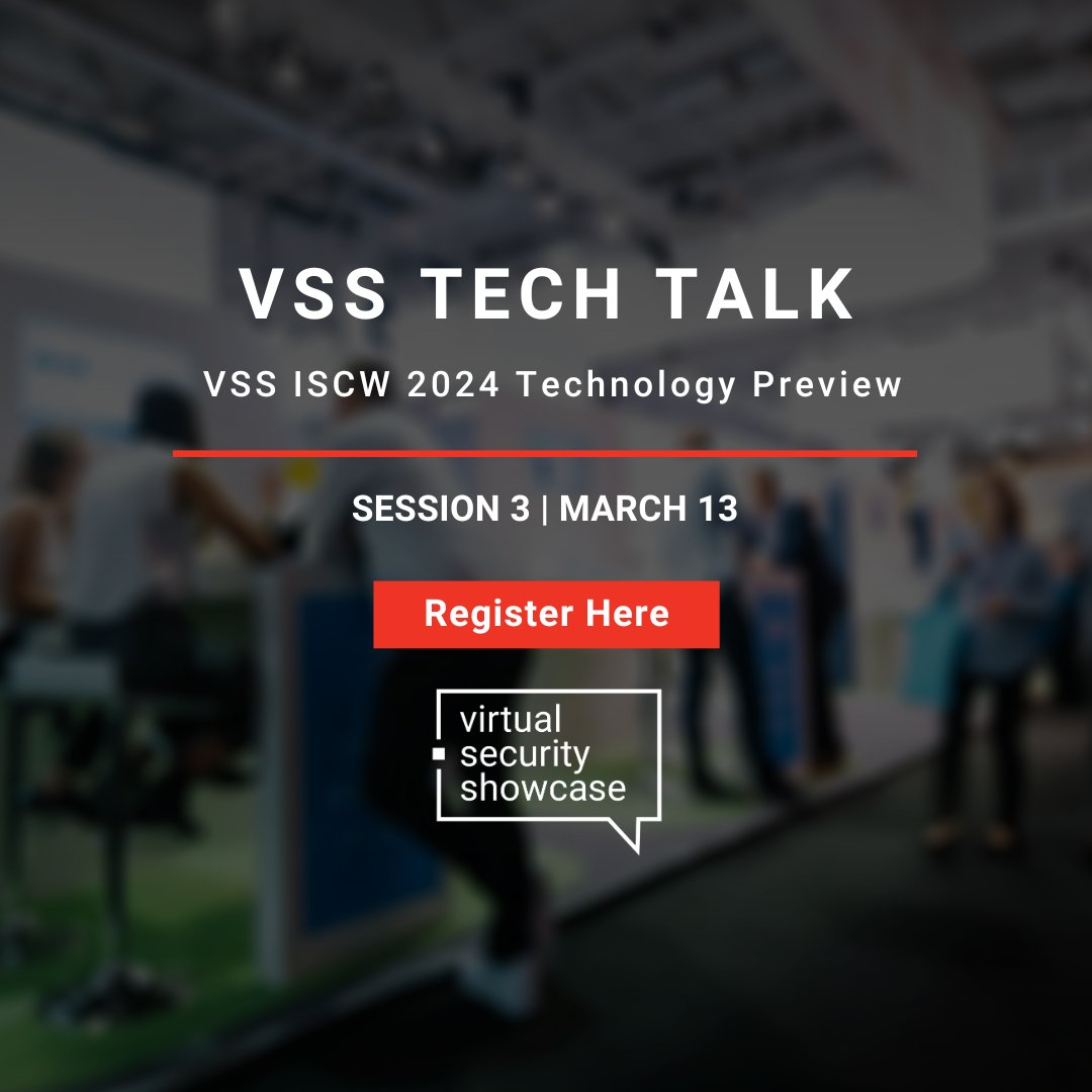 Last Chance! Attend the VSS #ISCW2024 Technology Preview tomorrow!

#PerimeterSecurity / #Biometrics / #KeyControl

Register here: buff.ly/3SVzR66 

#ISCWest #ISCW #SecurityIndustry #SecurityTechnology