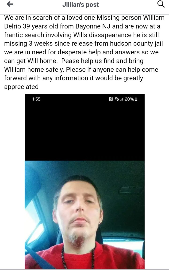 William DelRio is still missing. Please keep an eye out. Family is desperate for any leads. #HudsonCounty #Bayonne #Kearny #JerseyCity #NYC #MissingPerson