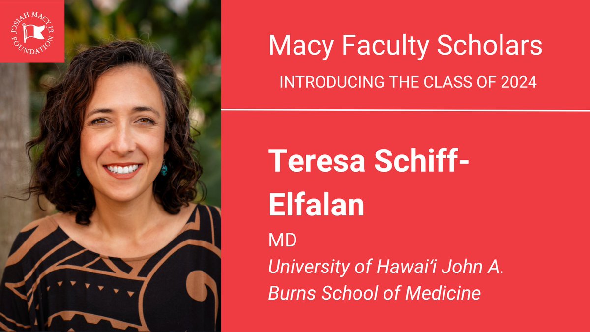 Welcome Teresa Schiff-Elfalan, MD, of @uhmedjabsom to the 2024 class of #MacyFacultyScholars! bit.ly/3PcrK3J