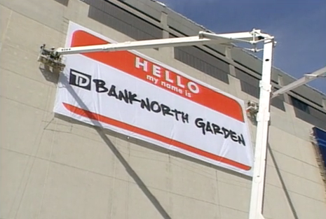 In March, 2005, TD Banknorth purchased naming rights to the new Boston Garden building for $6 million per year.