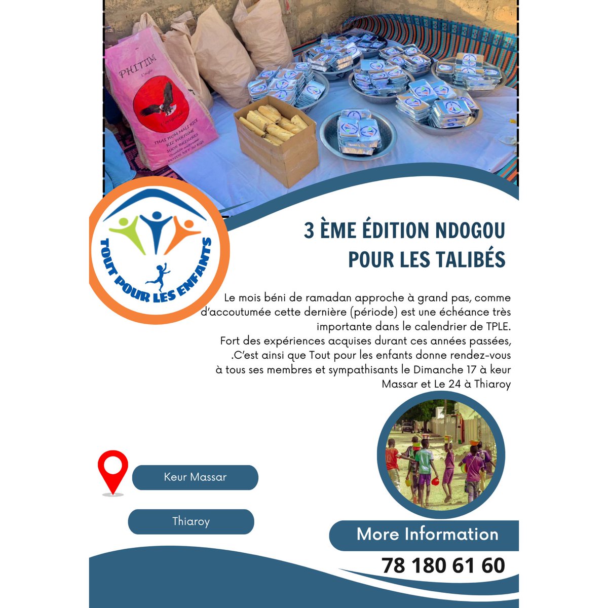 TPLEnfants7's tweet photo. Bonjour cher tous!
Nous voulons vous faire part des Ndogou Tout pour les enfants édition 2024
Nous avons prévu cette année de le faire en 2 dates
- le 17 Mars à keur massar 
- ⁠le 24 Mars à thiaroye
Sur ce votre présence est vivement souhaité et nous solicitons votre 👇👇 https://t.co/CLZTjuXoBE
