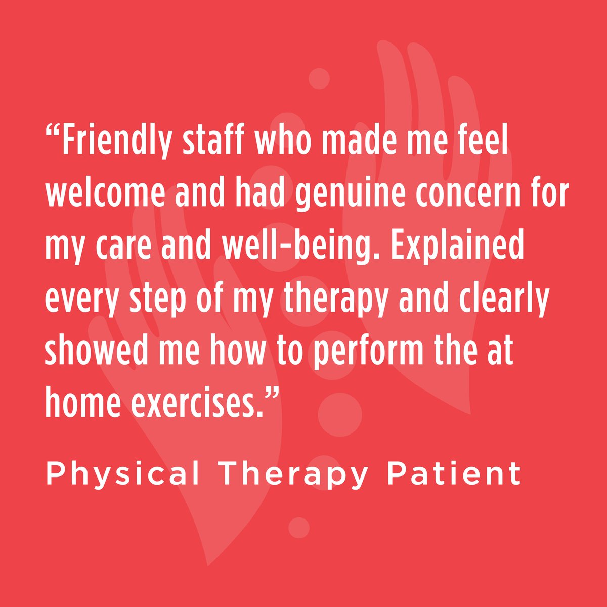 Our physical therapists thrive on helping others. We'll get you back to feeling like you and doing more of what you love. #patientsatisfaction