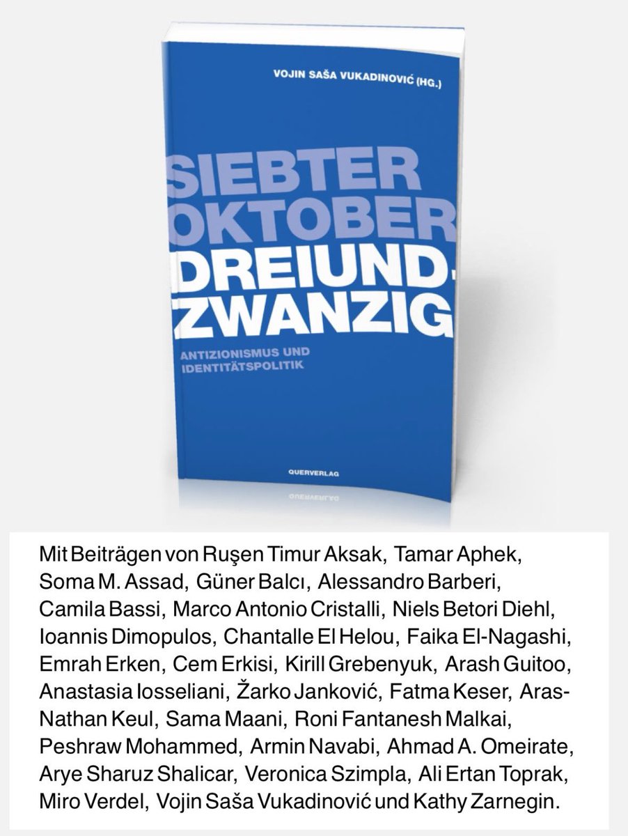 Ab April erhältlich: „Siebter Oktober Dreiundzwanzig. Antizionismus und Identitätspolitik“ von Vojin Saša Vukadinović (Hg.) querverlag.de/siebter-oktobe…