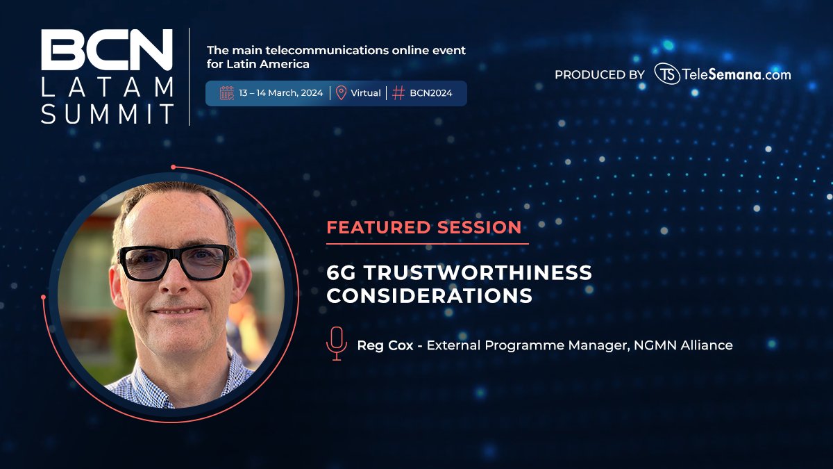 Our Programme Manager Reg Cox will be speaking at BCN LATAM Summit on March 13, 14:40 ART. The virtual session titled 'Key reliability considerations related to future 6G mobile technology', will explore the concerns facing the development of 6G networks. bit.ly/4a9pZMP