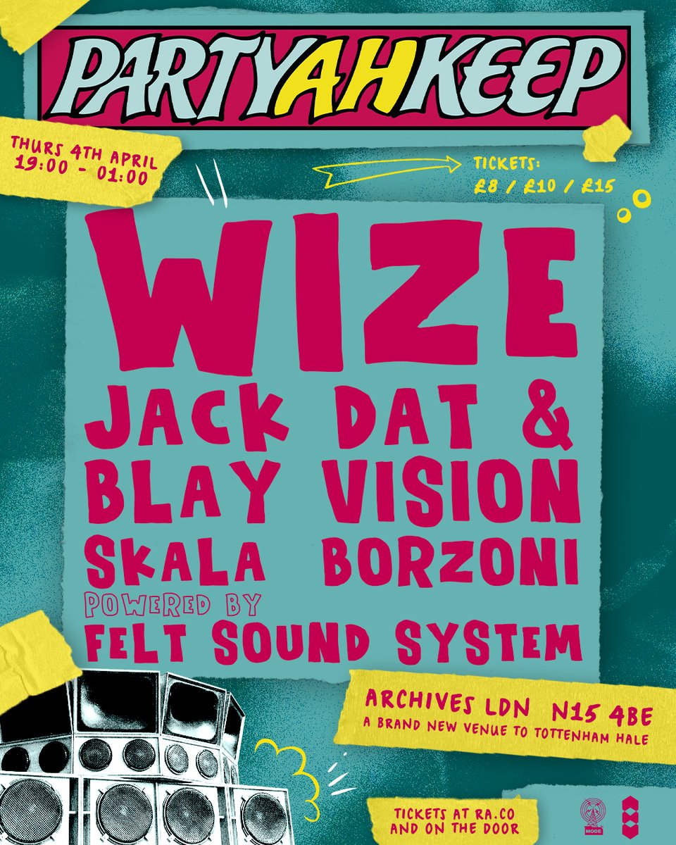 Moderadiolondon's tweet photo. The "Edits" king himself, @wizetheproducer steps in for the next Party Ah Keep 🚨

Joined by #JackDat &amp; @Blay_Vision &amp; More

The whole night powered by the amazing #FeltSoundSystem 

🎟 Grab your £8 Early Bird Tickets right now👇
https://t.co/kSpXX3088f https://t.co/mmh10LjQMI