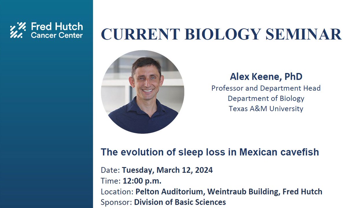 HutchBasicSci's tweet photo. “The evolution of sleep loss in Mexican cavefish”

We’re incredibly excited to have @AlexCarlKeene joining us from @TAMU_Biology to speak at today’s Current Biology Seminar! For all our @FredHutch colleagues, don’t miss a great talk at noon! https://t.co/e1guRmITsQ