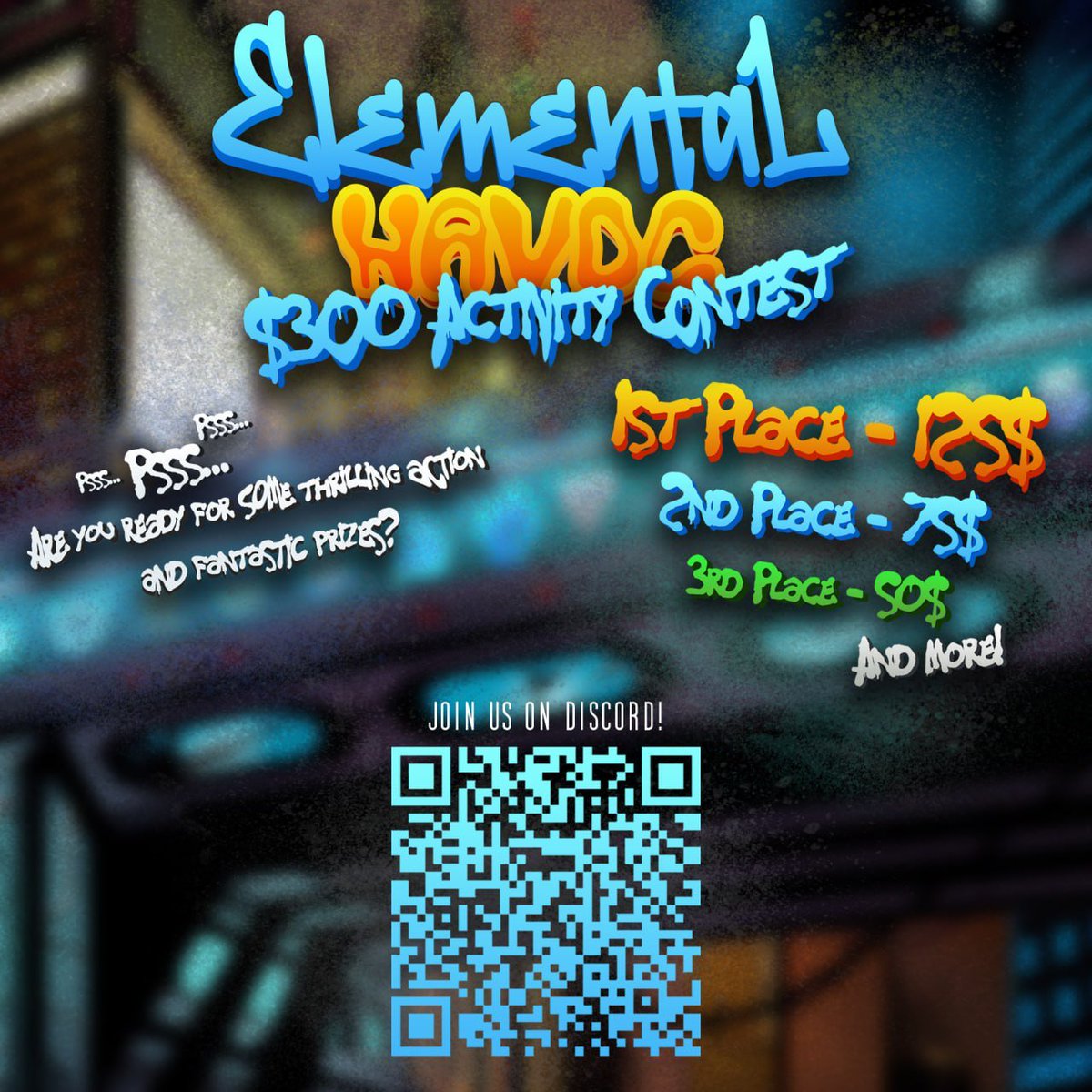 💥 $300 Activity Contest in ELEMENTAL HAVOC Discord Server! 💥

Get ready for some exciting competition and amazing rewards! Join the ELEMENTAL HAVOC community and take part in our exclusive $300 Activity Contest! From March 15 to April 15, your activity could learn you a share