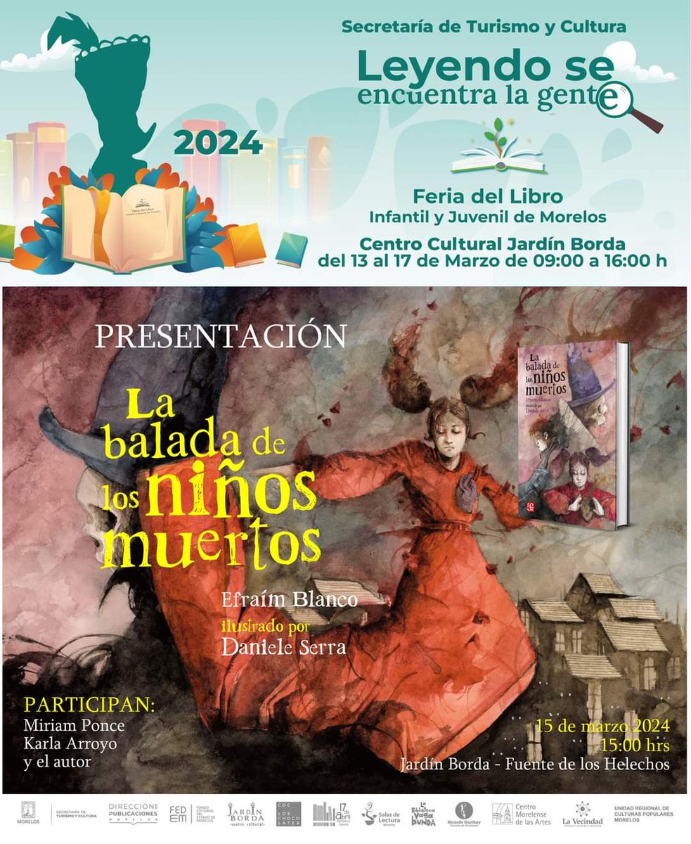 ObrasInfyJuvFCE's tweet photo. "La balada de los niños muertos" de Efraím Blanco y Daniele Serra, este viernes en la Feria del Libro Infantil y Juvenil de Morelos.
#CentroCulturalJardínBorda
#Morelos
#Labaladadelosniñosmuertos
#EfraímBlanco
#DanieleSerra
#Resonancias
#FondodeCulturaEconómica https://t.co/Pc1ntDFeqB