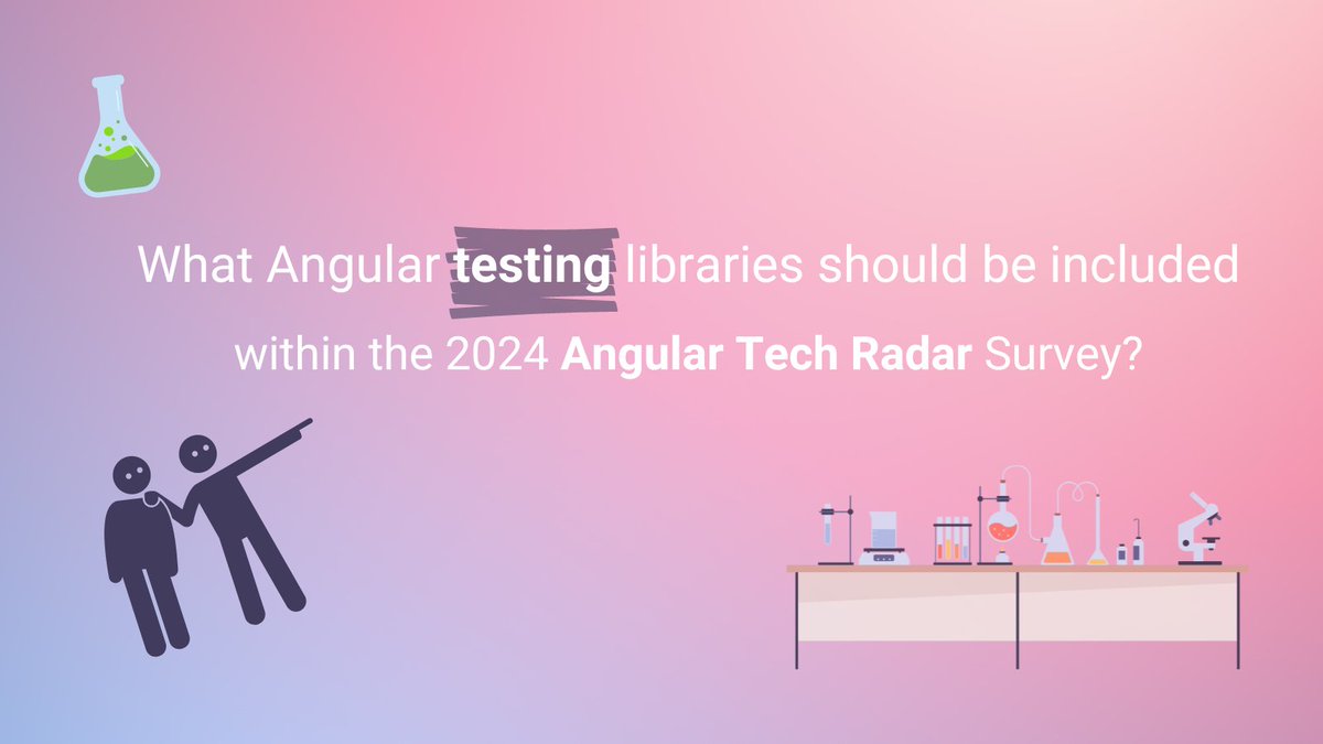 ng_tech_radar's tweet image. What #angular testing libraries should be included 🧪 
within the 2024 Angular Tech Radar survey? 🔥
Do you even test or your code is too good? 👀
🗒️ P.S. global survey gets published Spring 2024