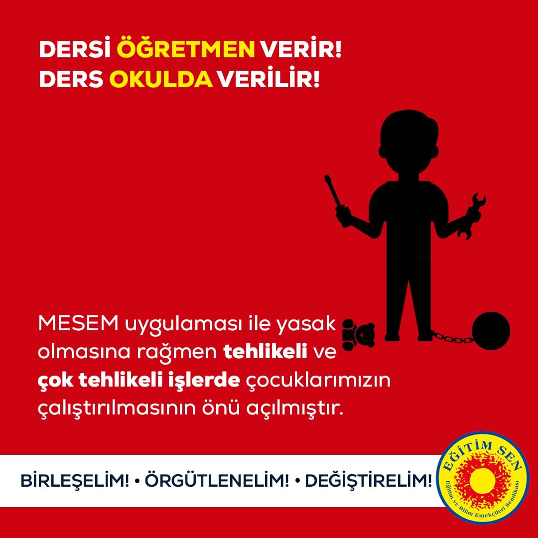 MESEM SİSTEMİ ÇAĞDAŞ KÖLELİK SİSTEMİDİR!