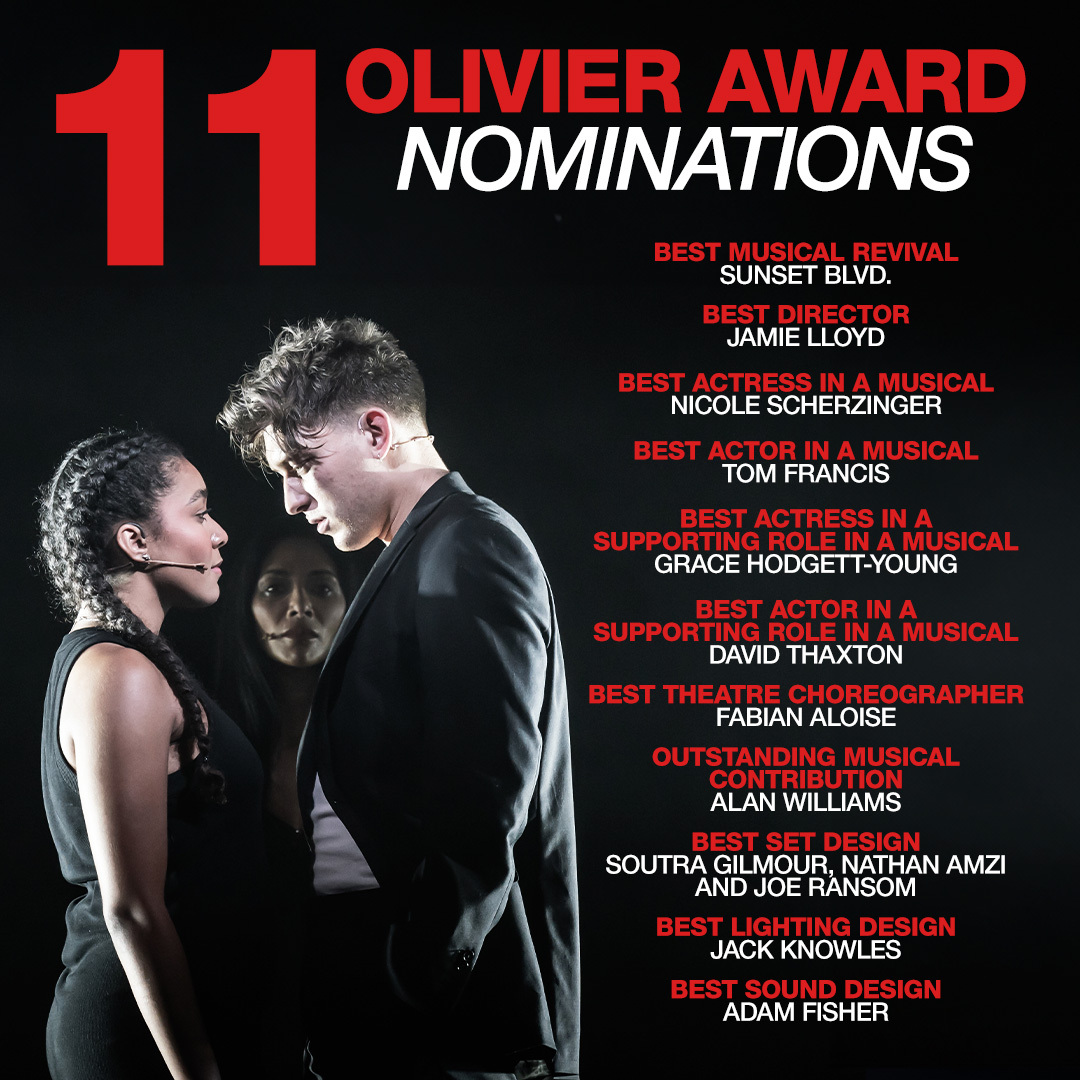 Congratulations to our entire company on eleven @OlivierAwards nominations. #SunsetBLVD