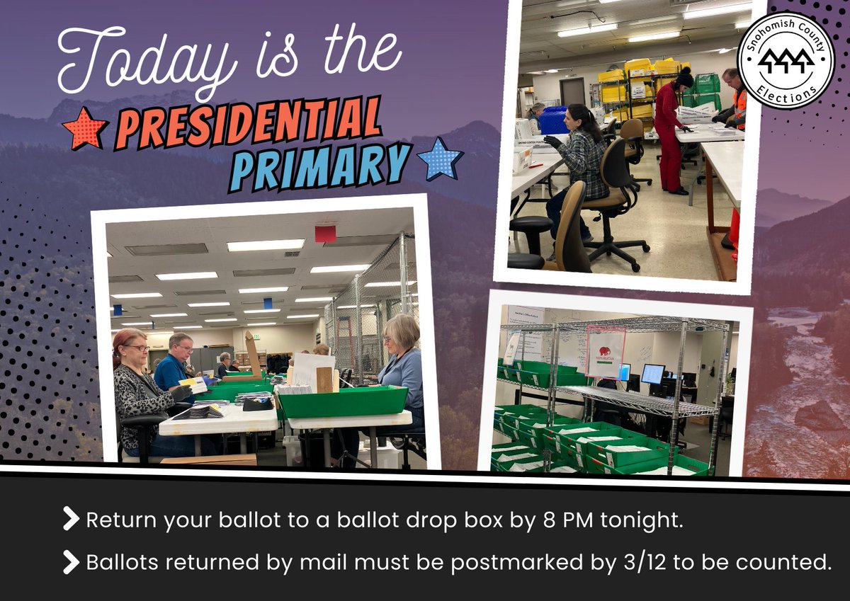 Have you heard? Today is the March 12 Presidential Primary! 🗳 Return your ballot to a ballot drop box by 8pm TONIGHT! Visit snohomishcountywa.gov/5726/Find-a-Ba… to find one near you. If you return your ballot by mail, it must be postmarked 3/12 or sooner to be counted. @snocounty