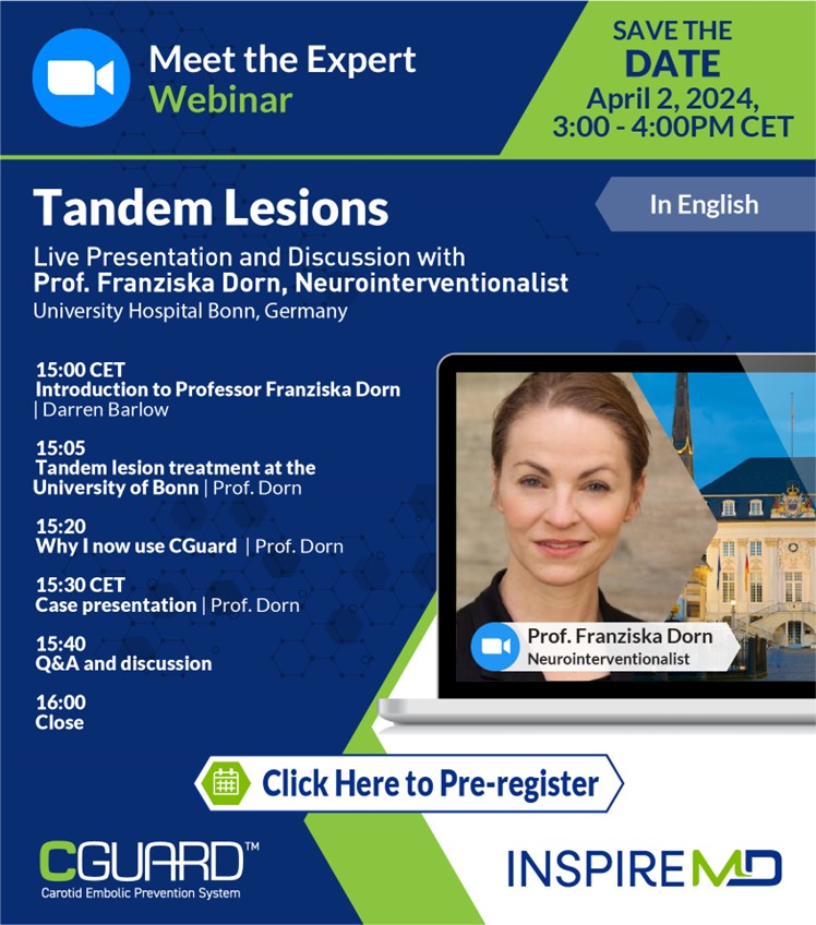 Register Now!
Meet the Expert Webinar - Tandem Lesions with #CGuard, April 2nd at 3PM CET with INR Prof. Franziska Dorn from the University Hospital of Bonn, Germany.
Click here to register and save your spot: inspiremd.zoom.us/webinar/regist…
We look forward to seeing you there!