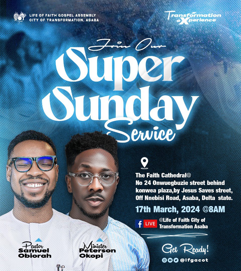 lfgacot's tweet photo. Don’t miss coming Super Sunday with Apostle Samuel Obiorah and Peterson Okopi live at the City Of Transformation Asaba 🔥

It would be heaven on Earth. Are you ready?

Join us by 8am or online by same time on our social media platforms! https://t.co/qOqOwDuLvH