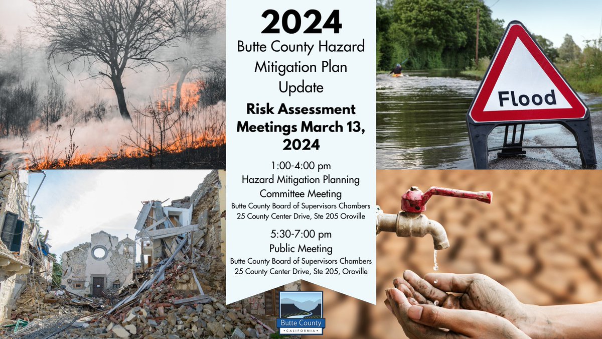 Press Release: Local Hazard Mitigation Plan Update-Risk Assessment Meetings to be Held on March 13, 2024. Read the Press Release here: buttecounty.net/DocumentCenter…