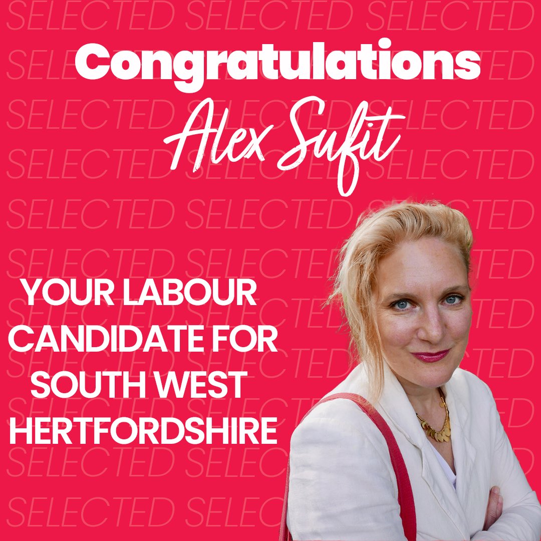 Congratulations Alex Sufit, Labour’s Parliamentary candidate for South West Hertfordshire!