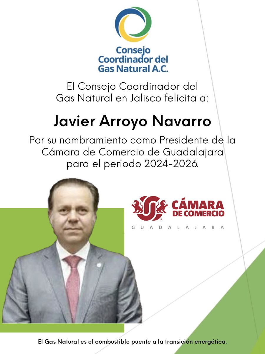 Desde el <a href="/CCGNC_JAL/">CCGNC</a> celebramos al Lic. Javier Arroyo Navarro @presidenteCCGDL como nuevo Presidente de @CamaraDeCom_GDL para el periodo 2024-2026.

En el Consejo Coordinador del GasNatural en Jalisco felicitamos al Mtro. Raúl Uranga Lamadrid por su gran gestión al frente de