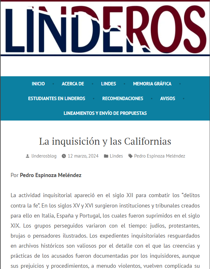 HISTORICAS_UABC's tweet photo. Te invitamos a consultar la nueva entrada de Linderos "La inquisición y las Californias" por Pedro Espinoza Meléndez (IIH-UABC).
Blog del IIH coordinado por el Dr. José Atahualpa Chávez Valencia.
#linderosblog #blogdigital #historia #AGN
https://t.co/O925lM5RpA https://t.co/EJq4djxYS7