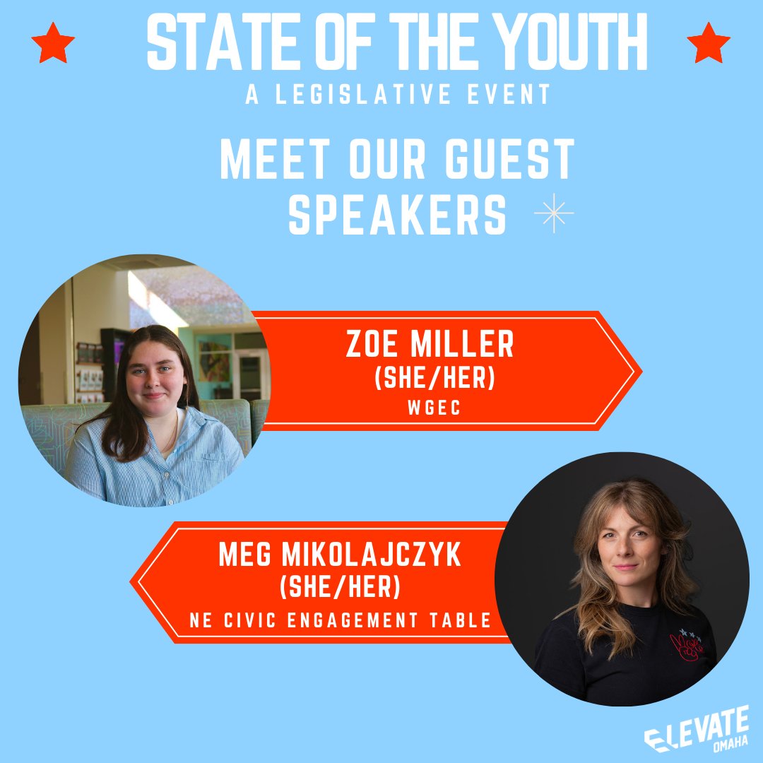 elevate_omaha's tweet photo. Drumroll please!!! Here are the final guest speakers for State of the Youth: A Legislative Event. They are Zoe Miller (She/Her) and Meg Mikolajcyk (She/Her).  We can’t wait to gain more knowledge from these amazing advocates! https://t.co/eW2PYs3rGW