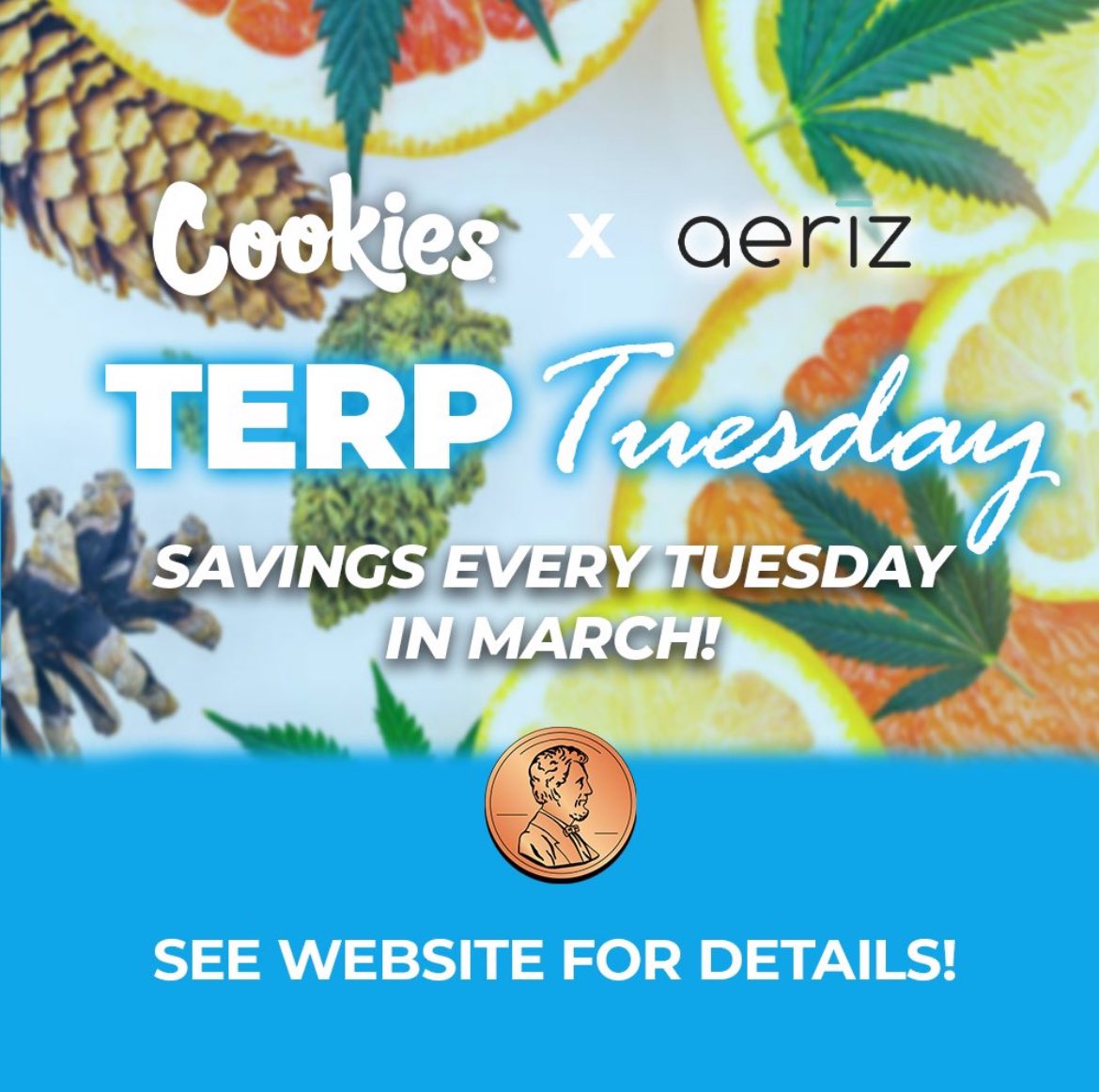 🩵Concentrate Lovers: It's TERP TUESDAY at Cookies in the Heights! 🍪

EVERY TUESDAY IN MARCH!🍀 @aerizusa  

See website for details!

#terptuesday #cookies #cookiesbrand #peoriaheights #illinois #peoriaillinois #terpenes #concentrates #daboclock #lucky #deals #sales #aeriz
