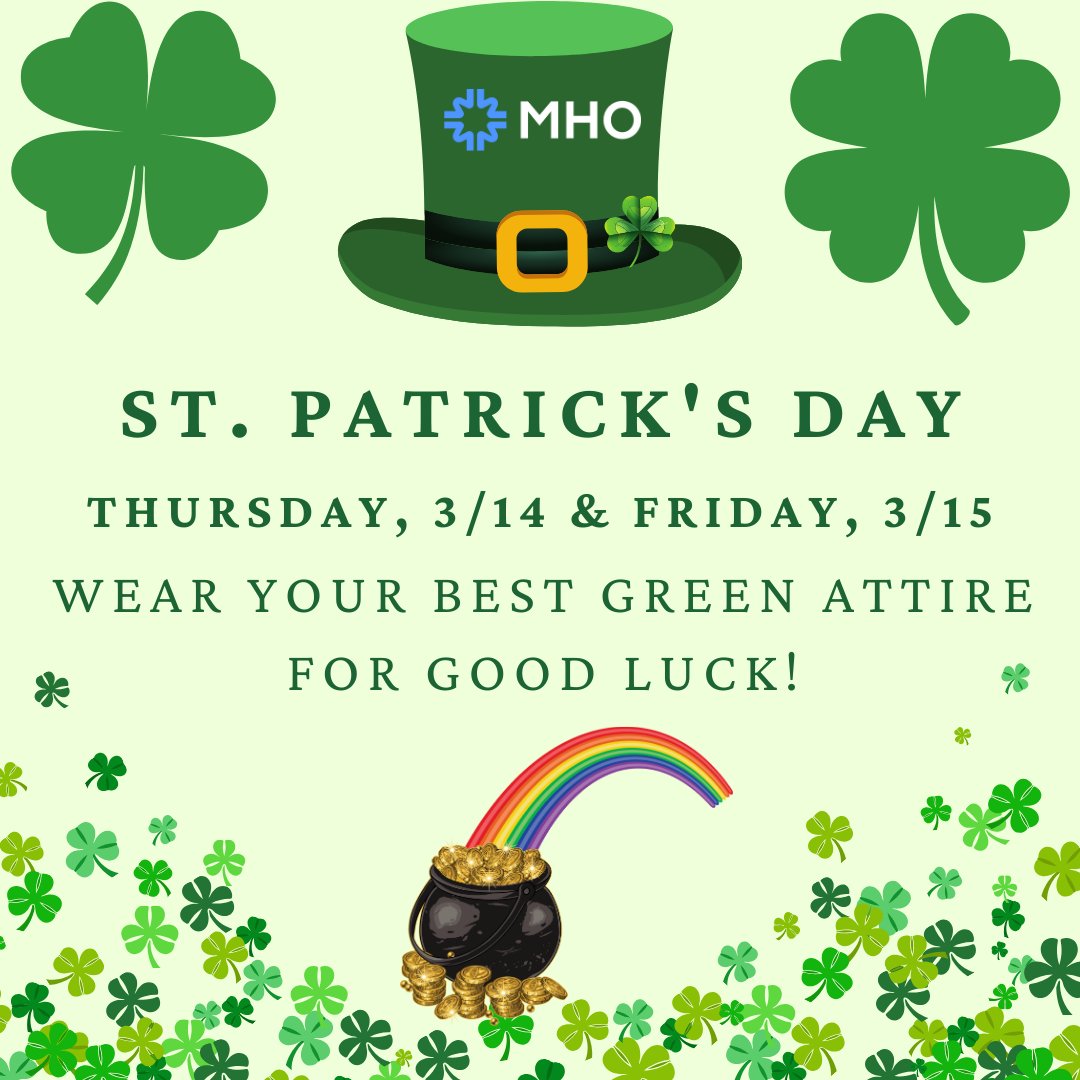OneMHO's tweet photo. This Thursday 3/14 and Friday 3/15, MHO invites you to show your spirit for St. Patrick's Day. If you are in our offices, please join us in wearing your best green attire for good luck! https://t.co/ztPwM4dYD5