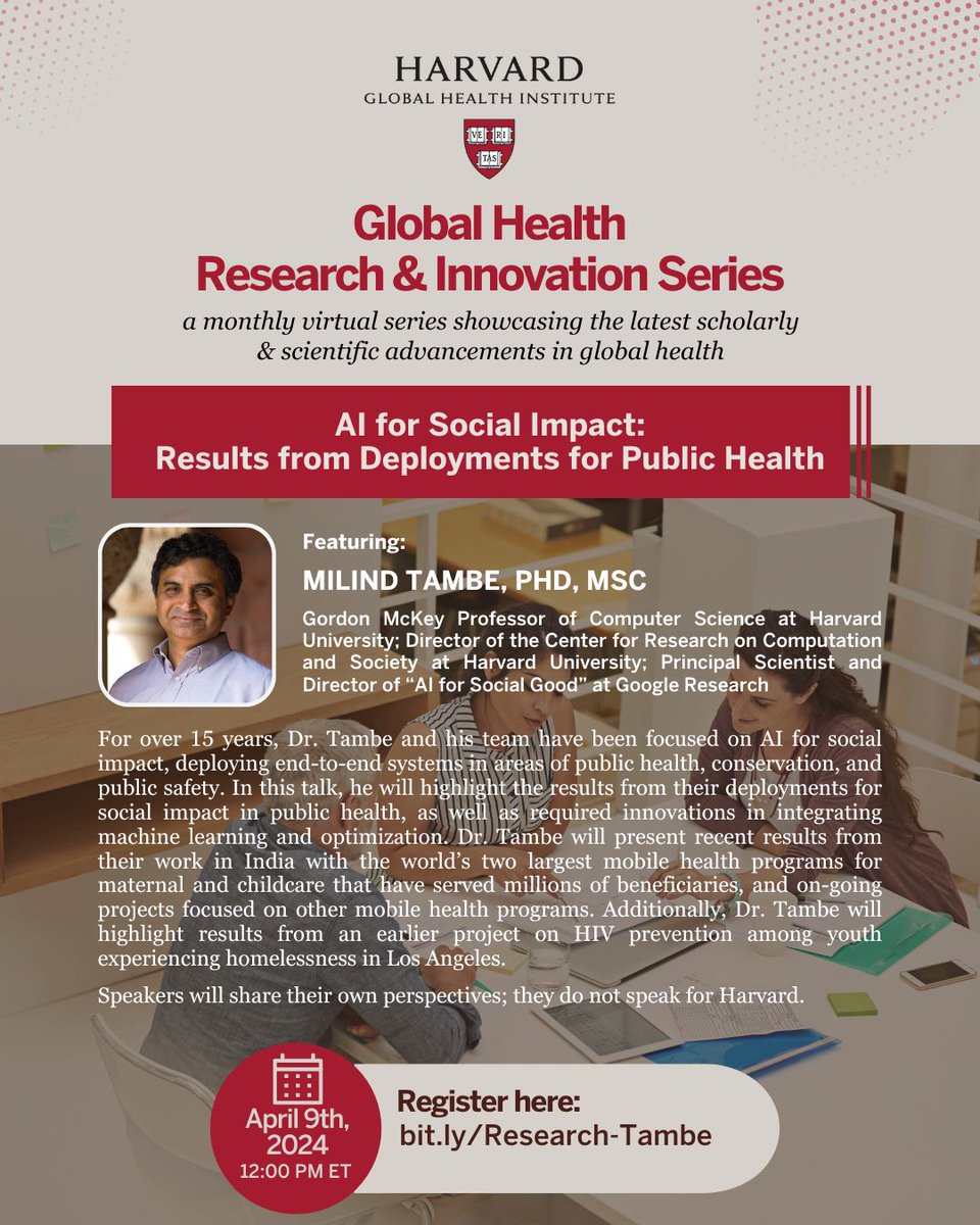 Join us on April 9th for our first virtual Global Health Research and Innovation Speaker Series session with Milind Tambe, PhD, MSc! Dr. Tambe will discuss his team's impactful deployments in public health and integrating machine learning. Register: buff.ly/4a4zZH6