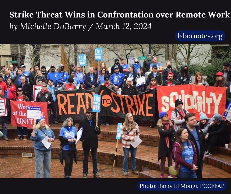 labornotes's tweet image. NEW: Portland Community College faculty and staff built a strike threat to protect remote work options, enshrining the pandemic-era "freedom from miserable and sometimes dangerous commutes," Michelle DuBarry, vp for comms @pccffap, writes for Labor Notes: labornotes.org/2024/03/strike…