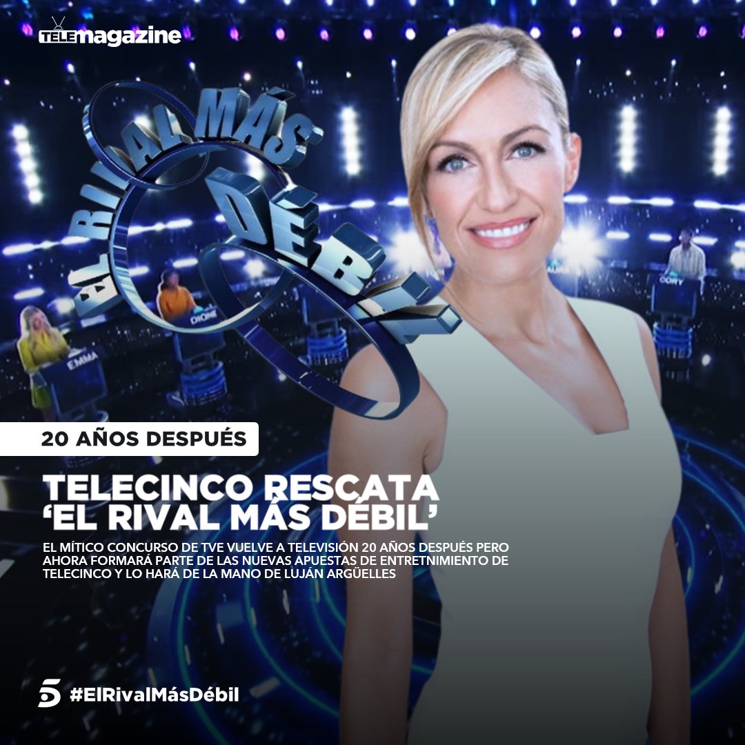 Telecinco rescata 'El rival más débil' que vuelve a televisión 20 años después de su emisión en TVE

▪️#ElRivalMásDébil estará presentado por Luján Argüelles  (@LUJAN_AR) que suma un nuevo proyecto en Mediaset