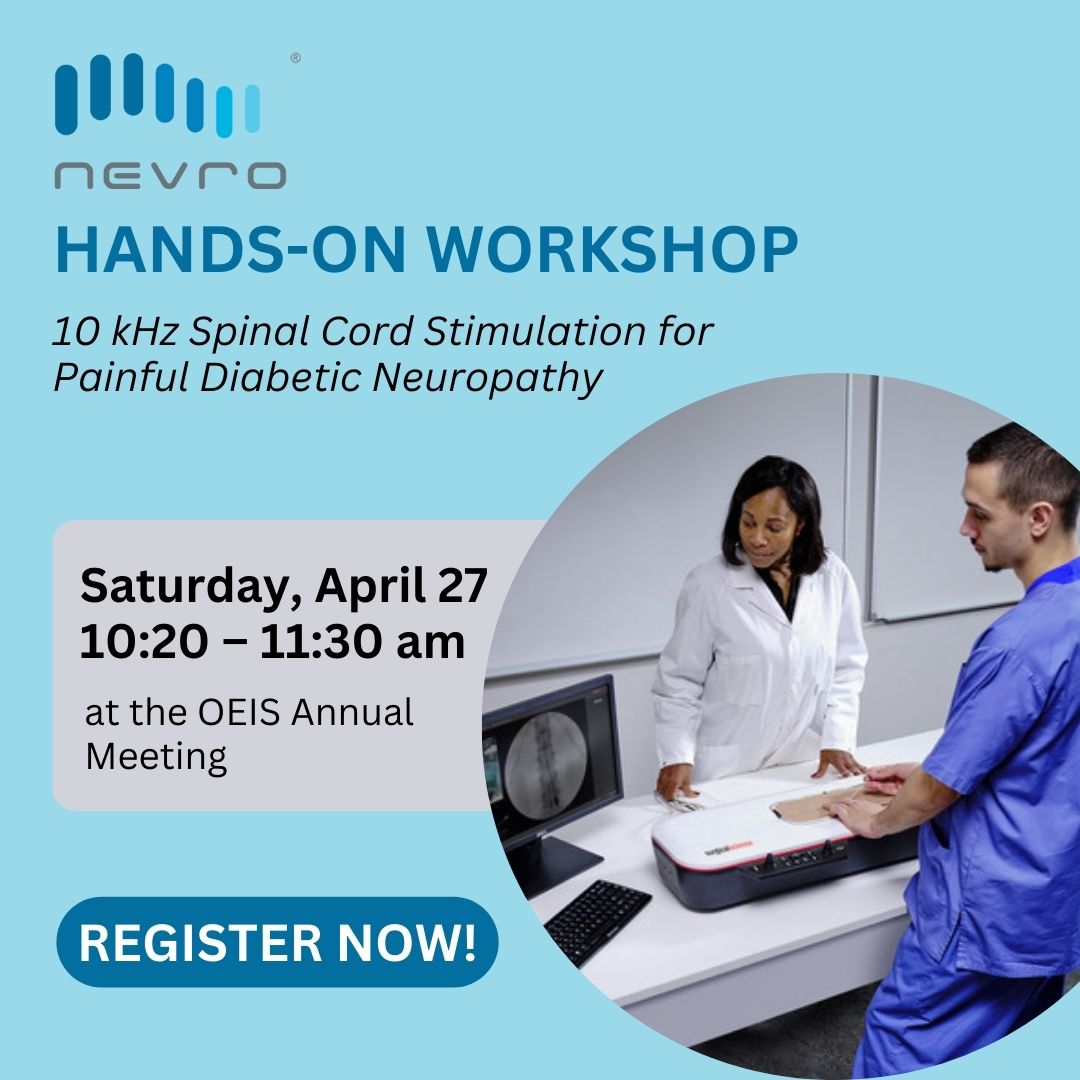 Make sure to attend the Nevro Hands-On Workshop on 4/27 at this year's OEIS Annual Scientific Meeting. The Nevro HFX is a spinal cord stimulator being used to treat PDN. Find out how to help your patients better at all of this year's workshops. docs.google.com/forms/d/e/1FAI…