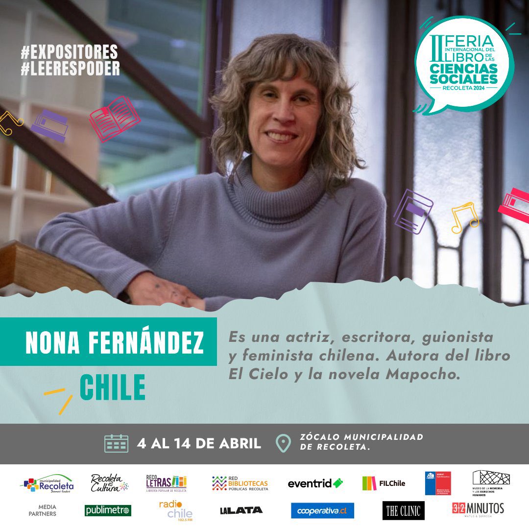 Recoletras's tweet photo. Paula Urrutia, Freddy Stock, Nona Fernández, Lucia Mirci, Juan Salfate, Francisco Ortega y Atilio Borón nos acompañarán en FILCS '24 📚

GUARDA LA FECHA 

🗓️Desde el 04 al 14 de abril de 2024
📍Zócalo de la municipalidad de Recoleta
✅Entrada liberada vía @eventrid https://t.co/KdaD4AdX8U
