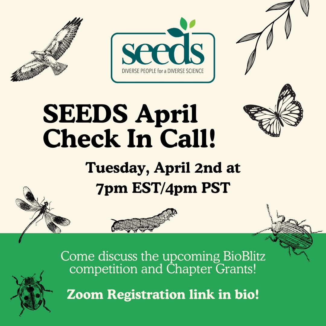 Join us for an upcoming virtual chapter check-in on Tuesday, April 2nd @ 7pm EST / 6pm CST / 5pm MST / 4pm PST! This check-in will focus on the upcoming BioBlitz competition and SEEDS Grant cycle! We hope you can join us! Registration link in bio!