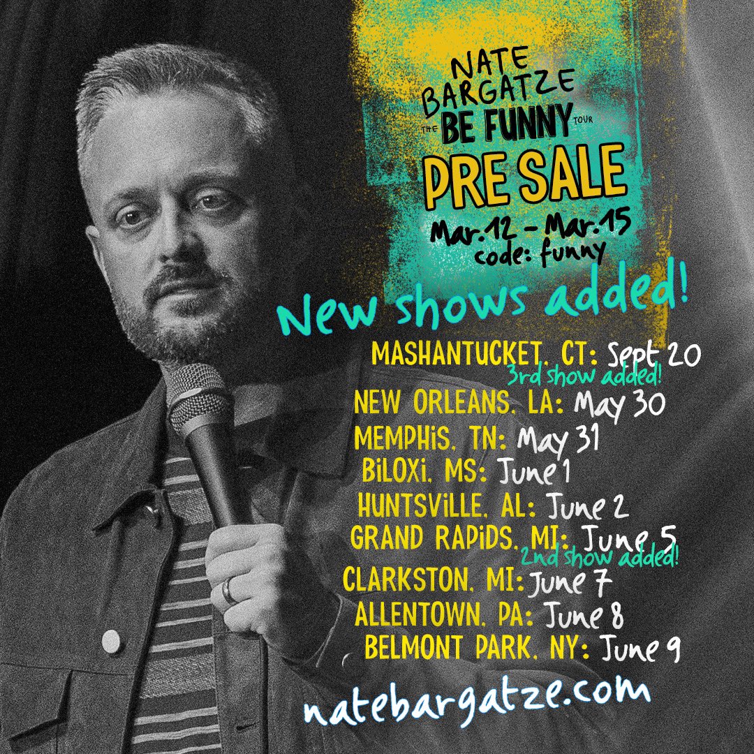 Brand new shows have just been added to the Be Funny tour! Presale starts tomorrow morning with the code FUNNY. Natebargatze.com/tour