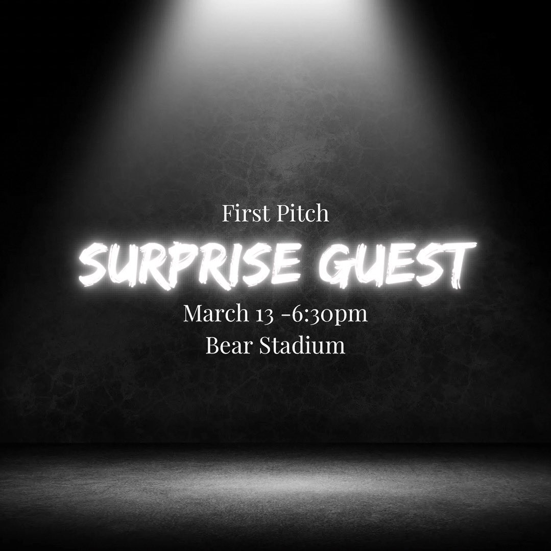 Can you keep a secret? The first pitch at our home opener on Wednesday will feature a BIG TIME baseball celebrity! You won’t want to miss it. Pregame starts at 6:30pm. Don’t be late! Let’s pack the house and show our VIP what Bear Baseball is all about. Family, Team, Community!