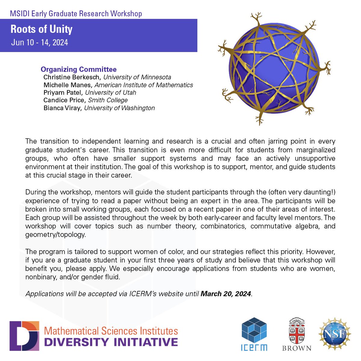 ICERM and the @NSF Mathematical Sciences Institutes Diversity Initiative have extended the deadline for Roots of Unity 2024! Applications will be accepted until March 20, 2024. Read the full program description and apply at icerm.brown.edu/events/se-24-r….