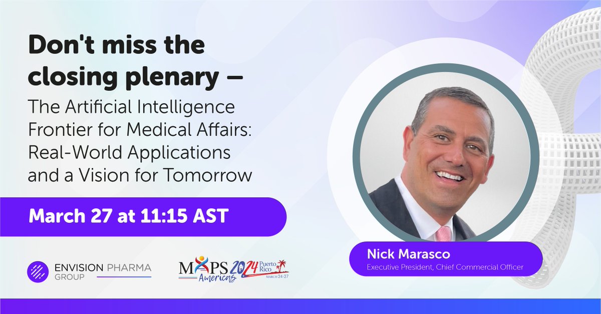 Be sure to attend our Closing Plenary: The Artificial Intelligence Frontier for Medical Affairs: Real-World Applications and a Vision for Tomorrow on March 27 at 11:15 AST, presented by Nick Marasco, Envision’s Executive President & Chief Commercial Officer. #MAPSevent
