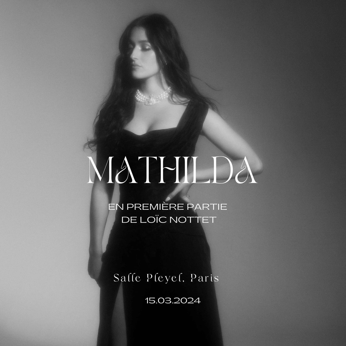 Avant son retour discographique, #Mathilda ouvrira la mythique Salle Pleyel vendredi pour @loicnottet !