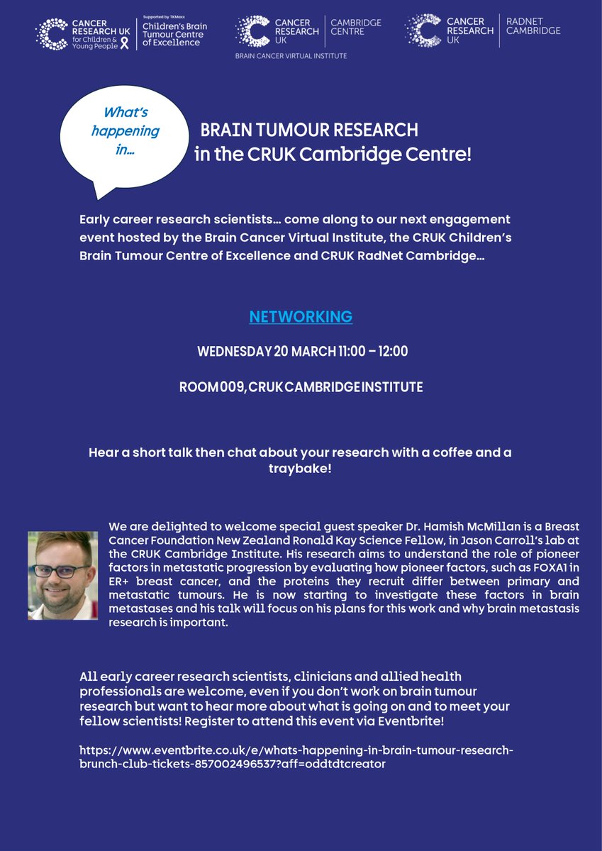 🧠 Join us for a networking event on March 20th, 11:00 – 12:00, hosted by @CRUKCamBCVI, @CRUKCBTCE, and @CRUKCamRadNet. @HamishMcM21  will share insights on brain metastasis research. Don't miss out! Register here: eventbrite.co.uk/e/whats-happen… #ResearchNetworking #BrainTumourResearch